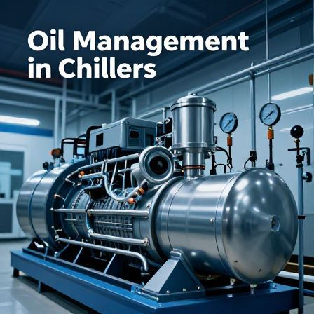 اویل منیجمنت در چیلر (Oil Management)